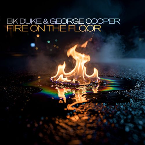BK Duke & George Cooper - Fire On The Floor
