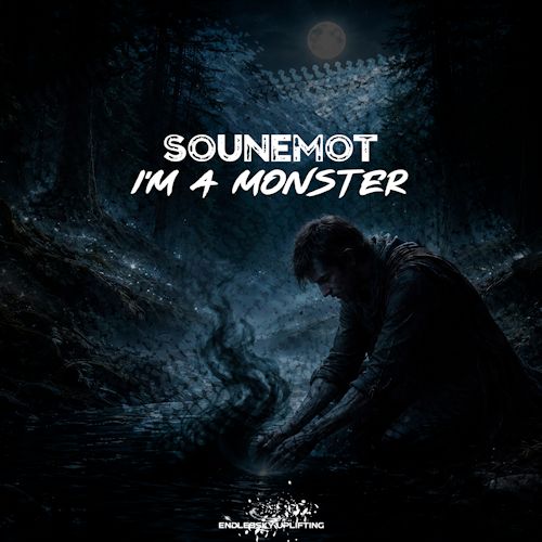 SounEmot - I'm A Monster