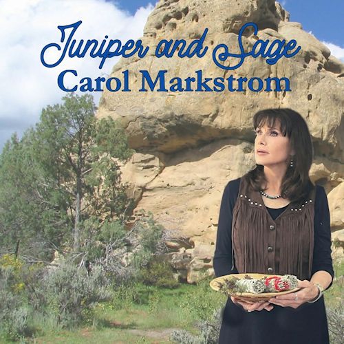 Carol Markstrom - Juniper And Sage