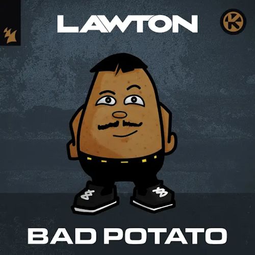 LAWTON - Bad Potato
