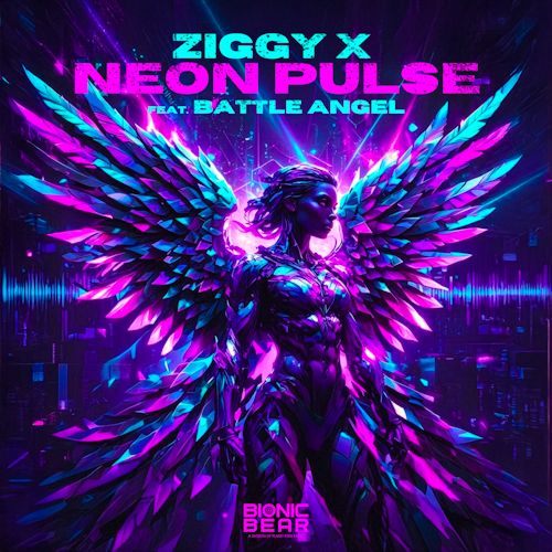 ZIGGY X & BATTLE ANGEL - Neon Pulse
