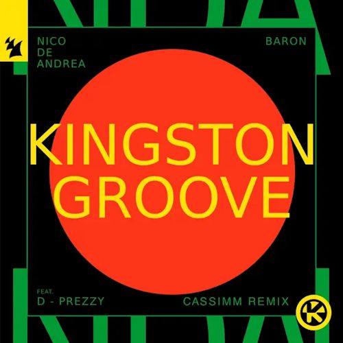 Nico de Andrea & Baron (FR) feat. D - Prezzy - Kingston Groove