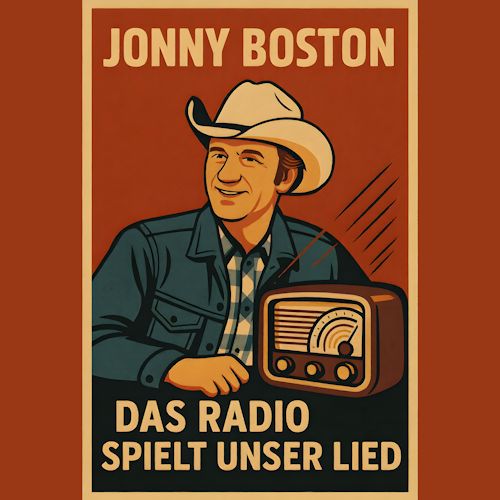 jonny boston - Das Radio Spielt Unser Lied