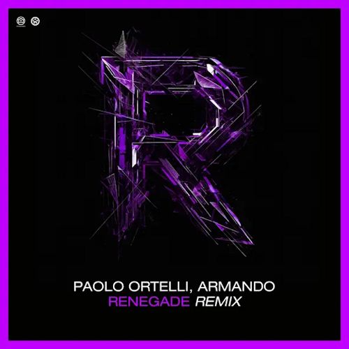 Paolo Ortelli & Armando - Renegade