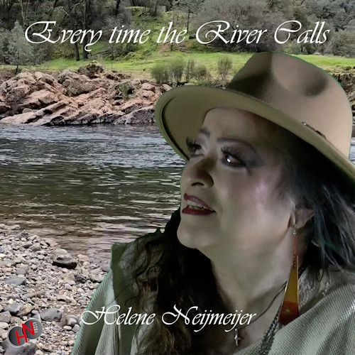 Helene Neijmeijer - Every Time The River Calls