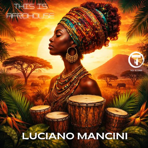 Luciano Mancini - This Is Afrohouse