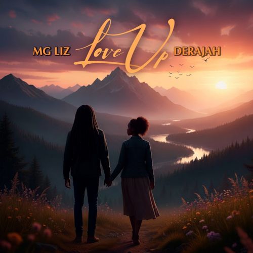 MG LIZ & Derajah - Love Up