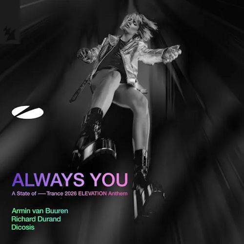 Armin van Buuren & Richard Durand & DICOSIS - Always You 