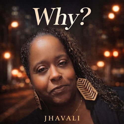 Jhavali - Why