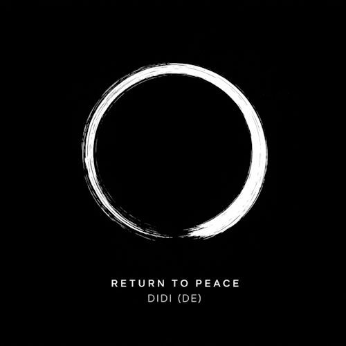 DIDI (DE) - Return To Peace