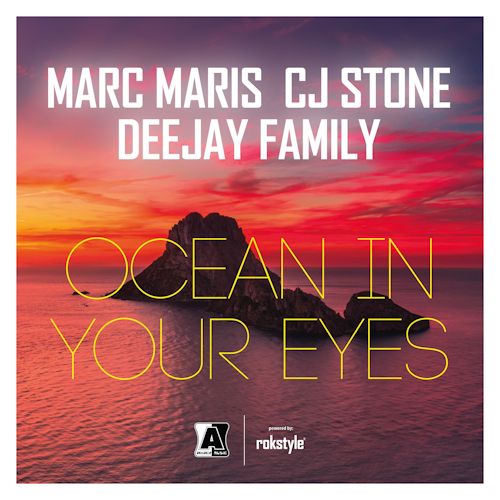 Marc Maris & CJ Stone & Deejay Family - Ocean In Your Eyes