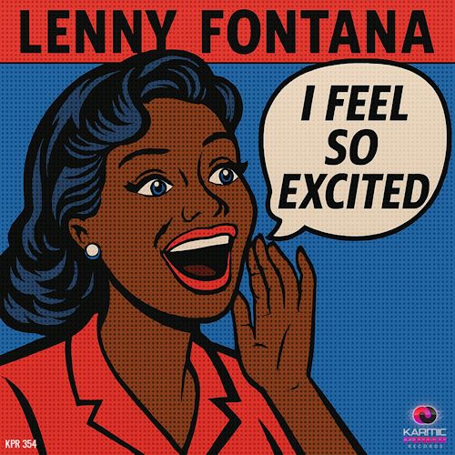 Lenny Fontana - I Feel So Excited