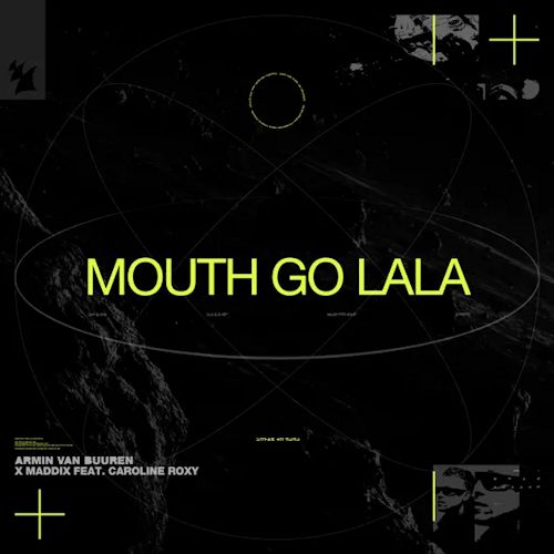 Armin van Buuren & MADDIX feat. Caroline Roxy - Mouth Go Lala 