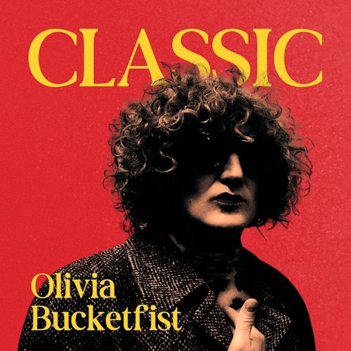 Olivia Bucketfist - Classic Olivia Bucketfist