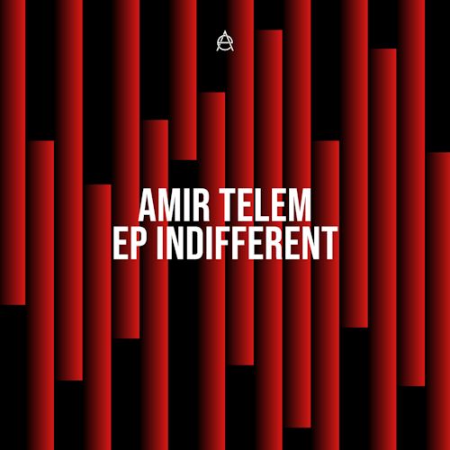 Amir Telem - EP Indifferent