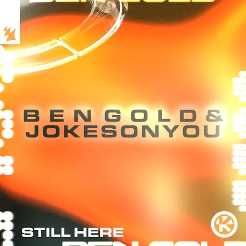 Ben Gold & JOKESONYOU - Still Here