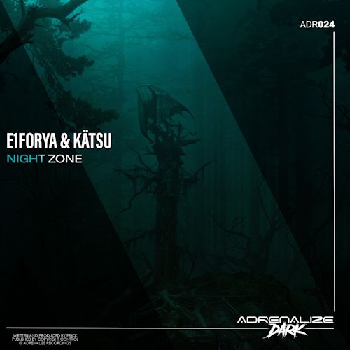 E1forya & Kätsu - Night Zone