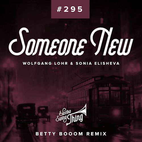 Wolfgang Lohr & Sonia Elisheva - Someone New