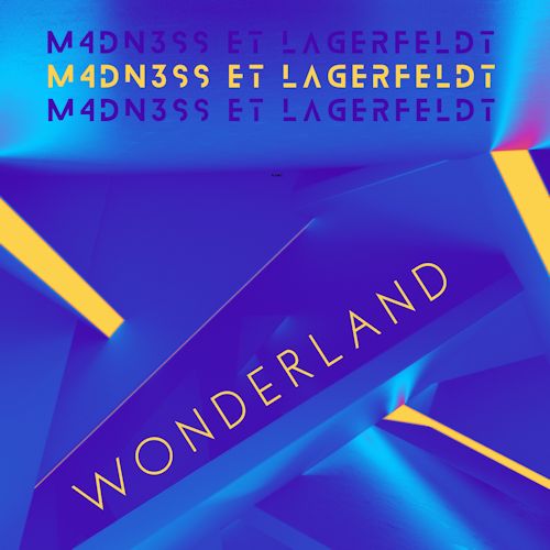 M4DN3SS & Lagerfeldt - Wonderland