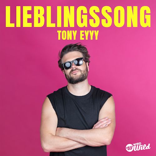 Tony Eyyy - Lieblingssong 