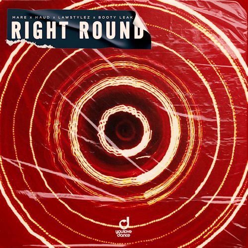 MARE, MAUD, LAWSTYLEZ & BOOTY LEAK - Right Round