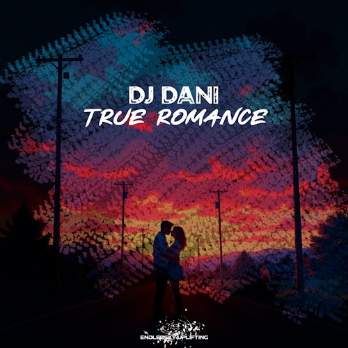 DJ Dani - True Romance