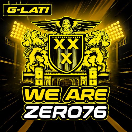 G-LATI - We Are Zero76