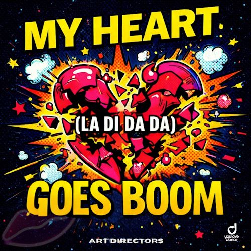 ART DIRECTORS - My Heart Goes Boom (La Di Da Da) 