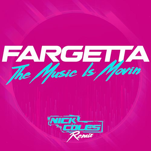 Fargetta - The Music Is Movin' 