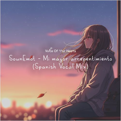 SounEmot - Mi Mayor Arrepentimiento
