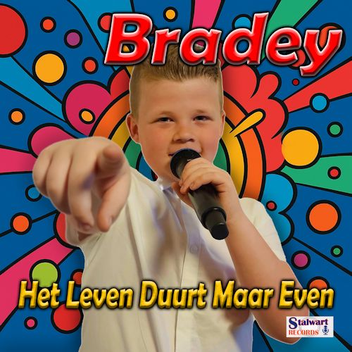 Bradey - Het Leven Duurt Maar Even