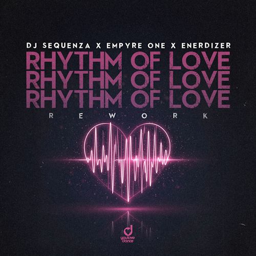 DJ Sequenza & EMPYRE ONE & Enerdizer - Rhythm Of Love