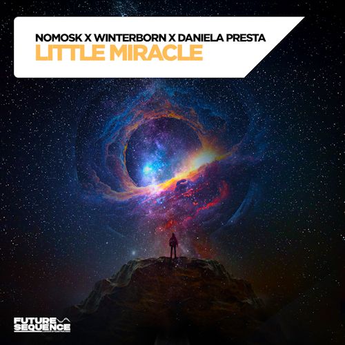 NOMOSK & WINTERBORN & DANIELA PRESTA - Little Miracle