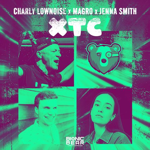 Charly Lownoise & MAGRO & Jenna Smith - XTC