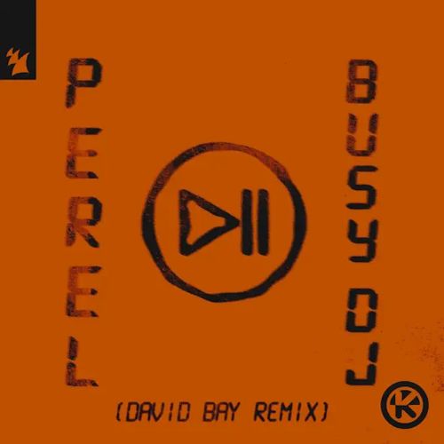 Perel - Busy DJ
