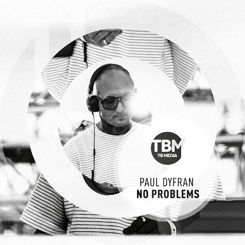 Paul Dyfran - No Problems