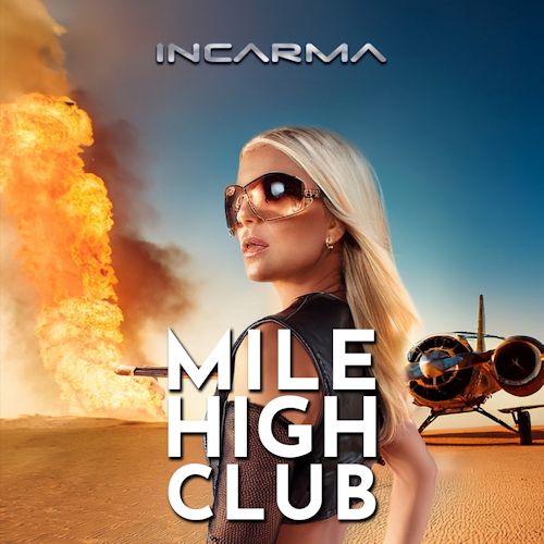 INCARMA - Mile High Club