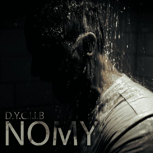 Nomy - D.Y.C.I.I.B.