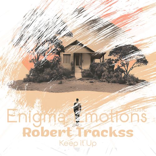 Robert Trackss - Keep It Up