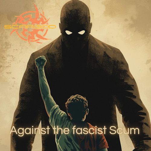 Scargod - Against The Fascist Scum
