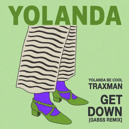 Yolanda Be Cool & TRAXMAN - Get Down