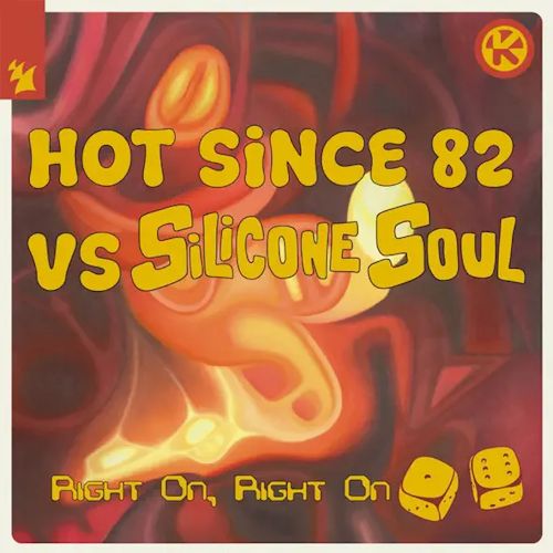 Hot Since 82 vs. Silicone Soul - Right On, Right On
