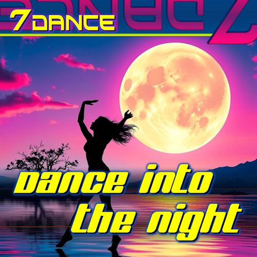 7dance - Dance Into The Night