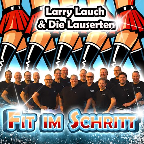 Larry Lauch & Die Lauserten - Fit Im Schritt