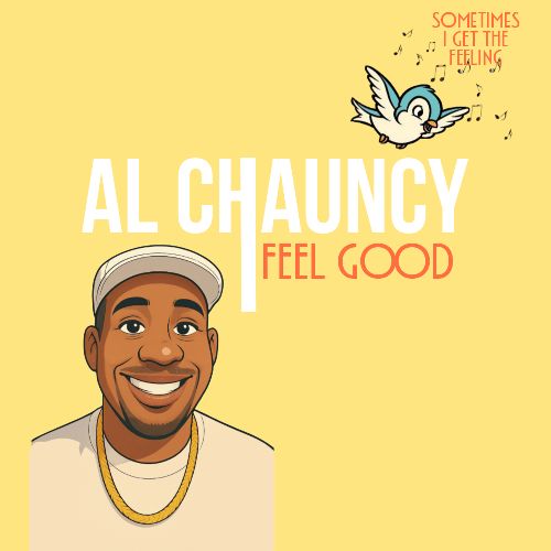 Al Chauncy - I Feel Good