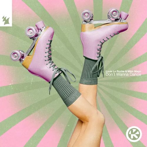 Louis La Roche & Mike Mago - Don't Wanna Dance