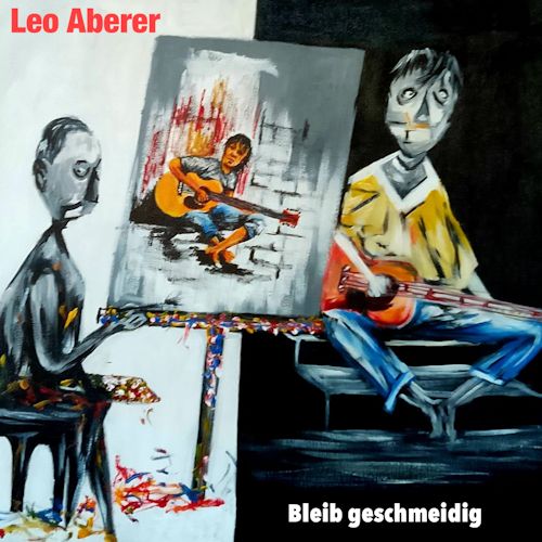 Leo Aberer - Bleib Geschmeidig