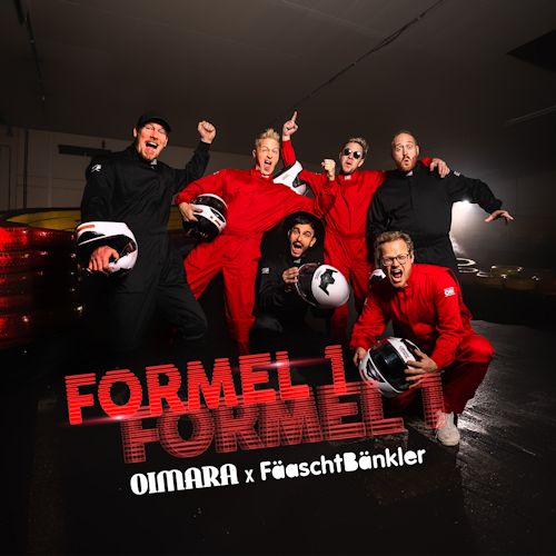 Fäaschtbänkler & Oimara - Formel 1