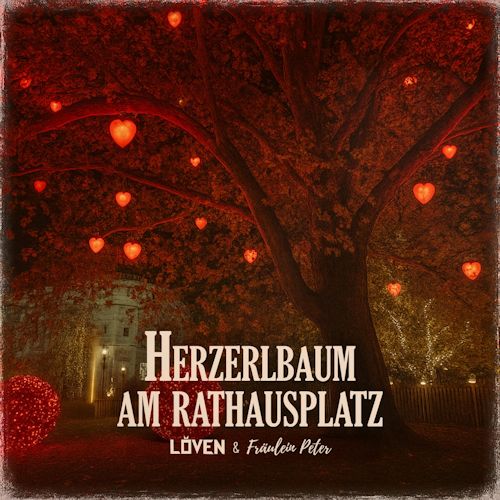 Löven & Fräulein Peter - Herzerlbaum Am Rathausplatz