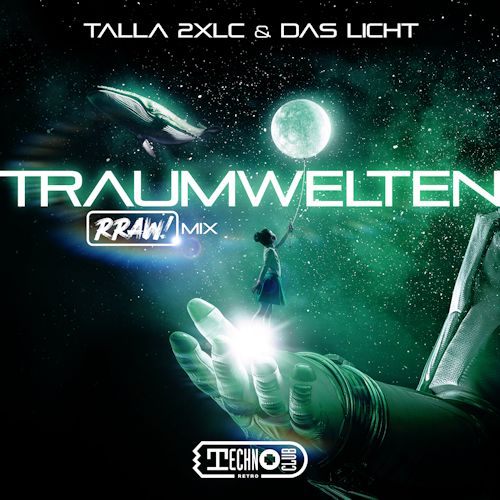 Talla 2XLC & Das Licht - Traumwelten 
